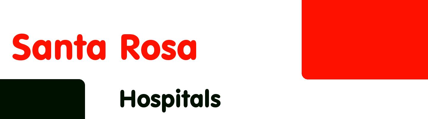 Best hospitals in Santa Rosa - Rating & Reviews
